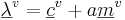 \underline{\lambda}{^v} = \underline{c}^v + a\underline{m}^v